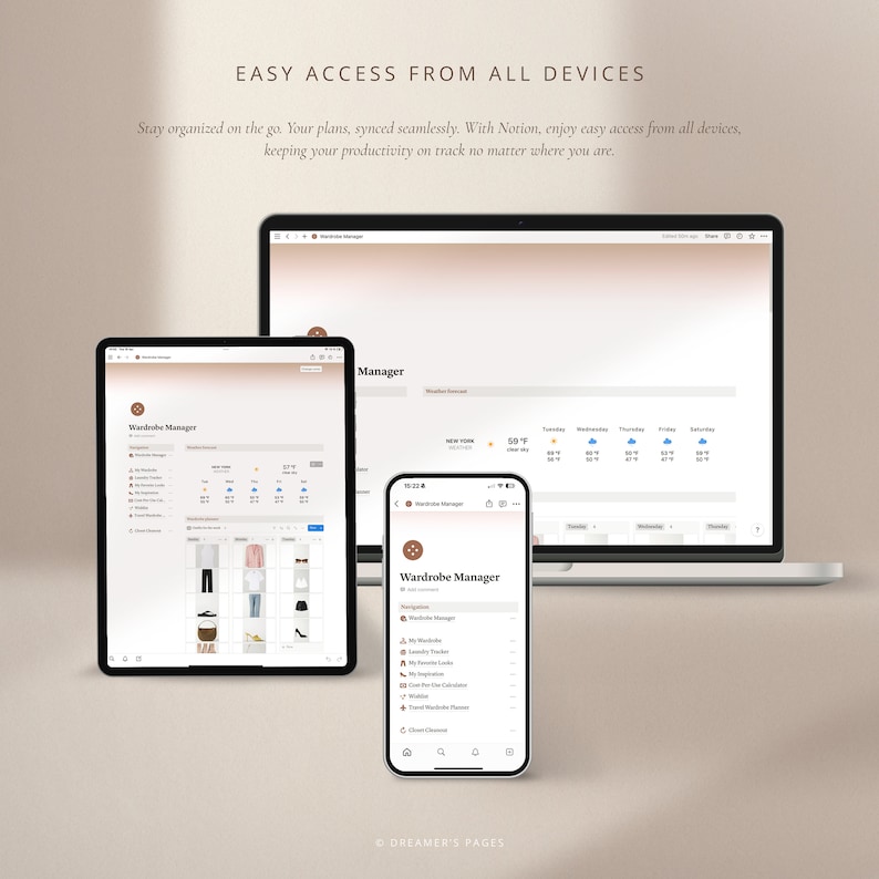 May include: A screenshot showing a computer, tablet, and phone displaying a Notion page titled "Wardrobe Manager". The page includes a list of items, a calendar, and a section for outfit planning. The text "EASY ACCESS FROM ALL DEVICES" is displayed at the top of the image.