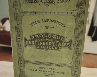 Antiker Prolog zu den Canterbury Tales Chaucer mit Erläuterungen - 1886 Ed.