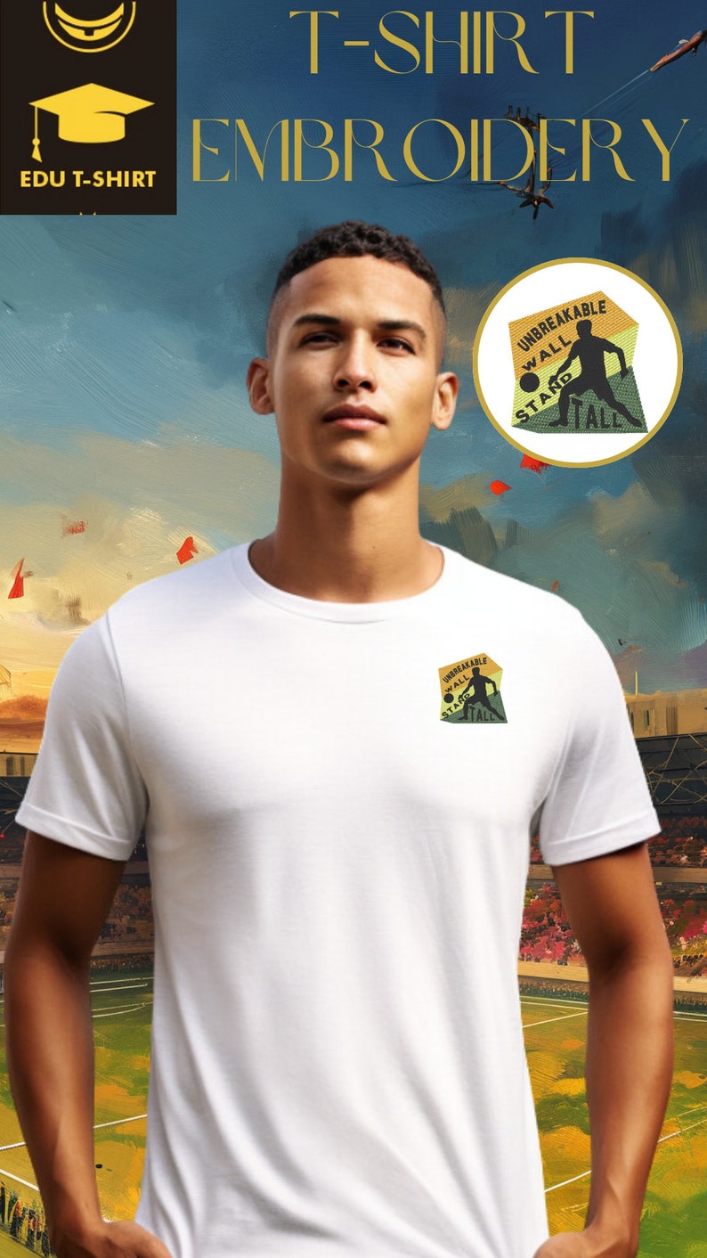 May include: White t-shirt with a yellow, green and orange embroidered patch that says "Unbreakable Wall Stand Tall". The patch features a silhouette of a person playing basketball.