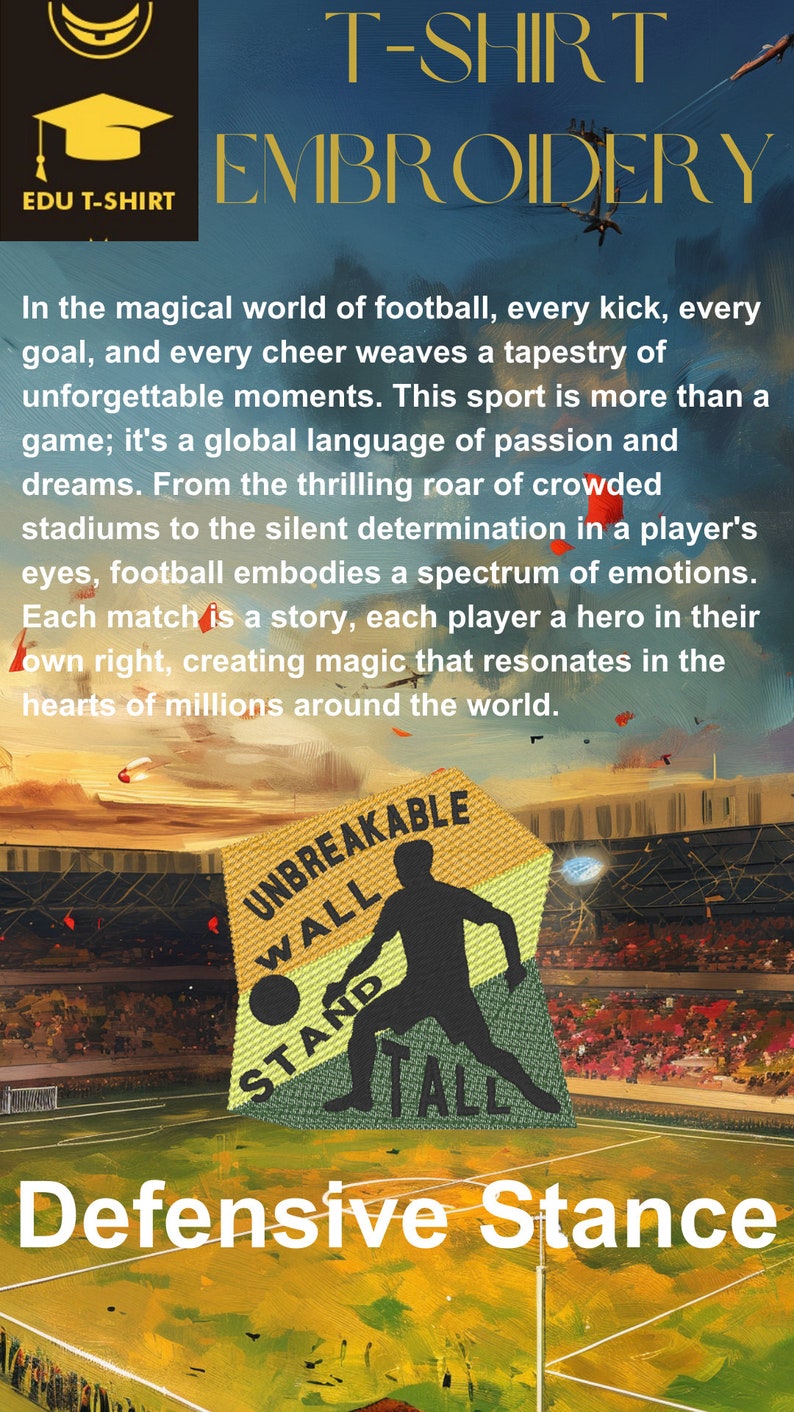 May include: A yellow and green embroidered patch featuring a silhouette of a football player standing tall with a ball at their feet. The text "Unbreakable Wall Stand Tall" is embroidered on the patch. The patch is set against a green and brown background with a football pitch in the background. The text "Defensive Stance" is below the patch.