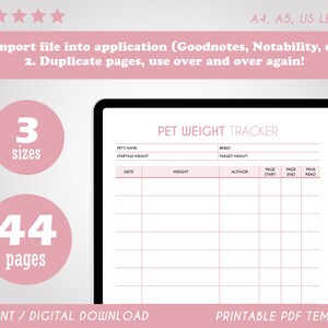 May include: Printable PDF template for a pet weight tracker. The template has 44 pages and comes in 3 sizes: A4, A5, and US Letter. The template includes sections for pet's name, starting weight, breed, target weight, date, weight, author, page start, page end, and minutes read.