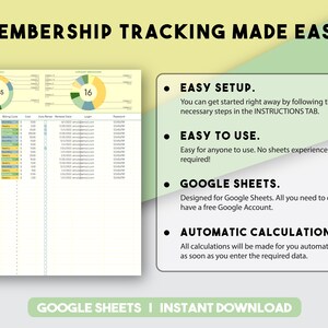May include: A Google Sheets template for membership tracking. The template includes a chart showing $4,035 in earnings and another chart showing 16 members. The template also includes a table with columns for category, billing cycle, cost, auto renewal date, login, and password. The text "MEMBERSHIP TRACKING MADE EASY" is at the top of the image. The text "EASY SETUP", "EASY TO USE", "GOOGLE SHEETS", and "AUTOMATIC CALCULATIONS" are listed with bullet points. The text "GOOGLE SHEETS | INSTANT DOWNLOAD" is at the bottom of the image.