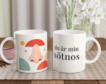Romantic Swedish Mug - Du Är Min Sötnos | You Are My Sweetheart Valentines Gift