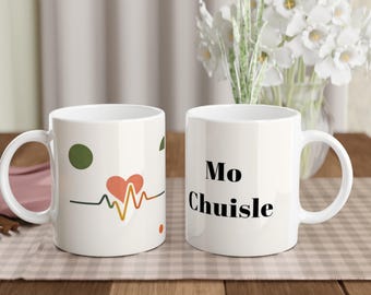 Mo Chuisle Mug – Romantic Irish Valentine’s Gift | You Are My Pulse Coffee Cup