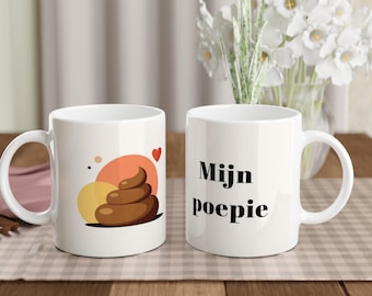 Mijn Poepie Mug – Romantic Dutch Valentine’s Gift | You Are My Darling Coffee Cup
