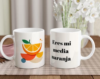 Romantic Spanish Valentine’s Day Gift | You Are My Half Orange Coffee Mug