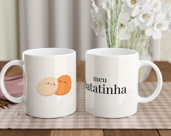 Romantic Portuguese Mug – Meu Batatinha | Brazilian little potato Coffee Cup