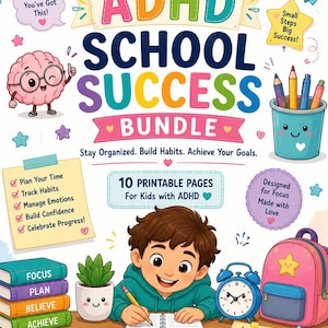 Peut inclure: Une couverture de bundle numérique ADHD School Success colorée avec un cerveau en dessin animé, un pot à crayons souriant, un enfant écrivant dans un carnet, un réveil bleu, un sac à dos rose et quatre livres empilés marqués Focus, Plan, Believe, Achieve.