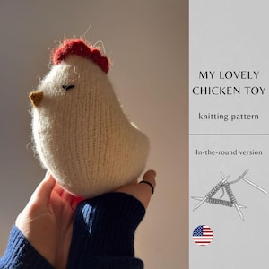 Mój śliczny kurczak zabawka WZÓR DO ROBIENIA NA DRUTACH | Ręcznie robiona zabawka Amigurumi | Zabawka robiona na drutach | Natychmiastowe pobranie | Wzór w formacie PDF
