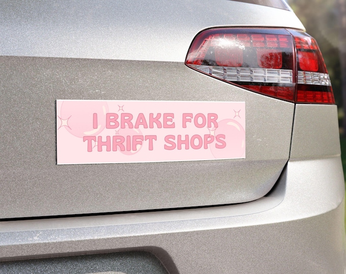 I Brake for Thrift Shops Car Magnet