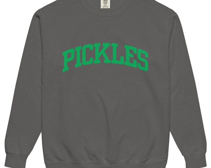 Pickles Sweatshirt, Comfort Colors
