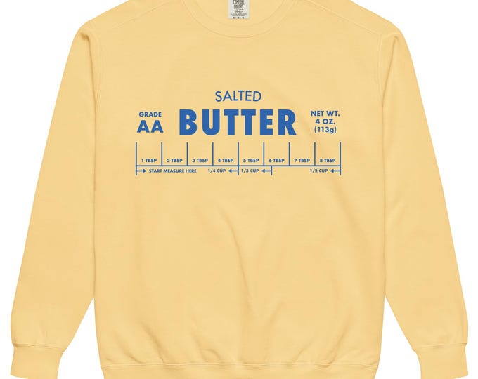 Salted Butter Sweatshirt, Comfort Colors