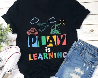 Play Is Learning Cartoon T-Shirt, Early Childhood Education Shirt, Learning Vintage Shirt, Learning Unisex T-Shirt, Children Shirt, Kid Gift