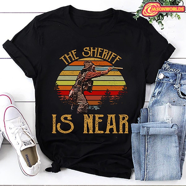 The Sheriff Is Near T-Shirt, The Sheriff Is Near Blazing Saddles T-Shirt, Blazing Saddles Vintage Shirt, Blazing Saddles 1974 Unisex T-Shirt