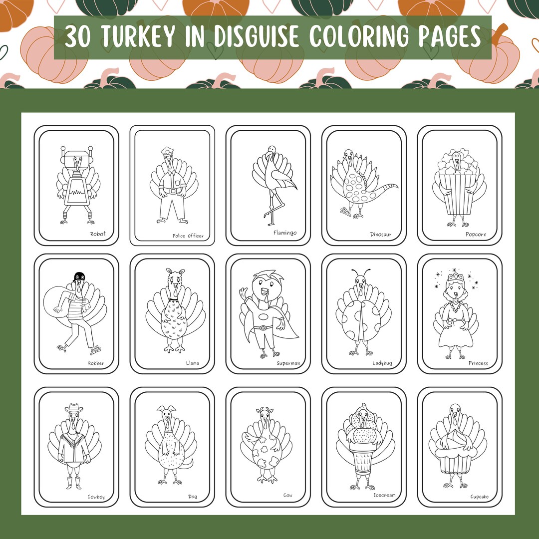 Print and Color Turkey in Disguise, 30 Cute Coloring Pages for Girls ...