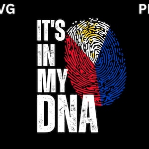Op de afbeelding: Witte tekst op een zwarte achtergrond luidt "It's in my DNA". Achter de tekst bevindt zich een vingerafdrukontwerp in de kleuren van de Filipijnse vlag.