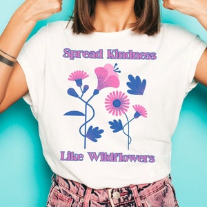 Spread kindness like Wildflowers Svg Png Shirt Boho Flower Svg Png Mom Life Svg Girl Mama Svg Retro Summer flowers Svg  Mother&#39;s Day Gift