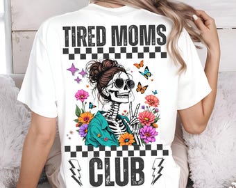 Tired Moms Club SVG PNG: Funny Mom Life Design (Digital Download)