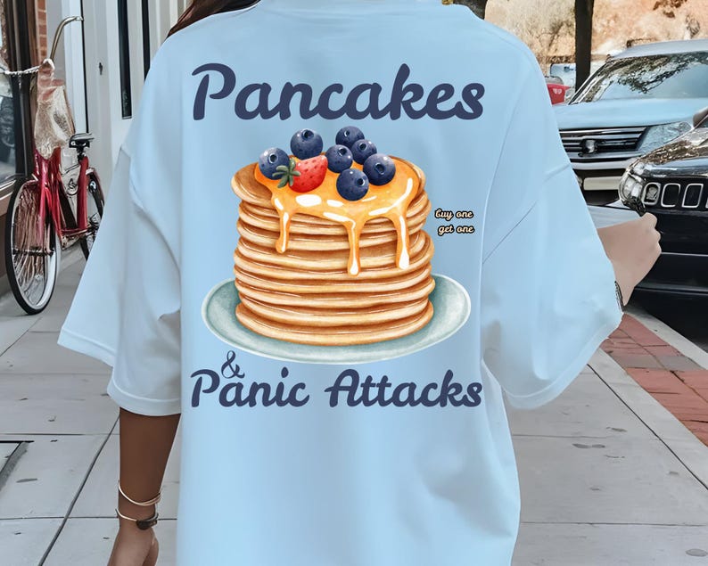 Funny Mental Health Svg Png Shirt for Women: Pancakes and Panic Attacks ...