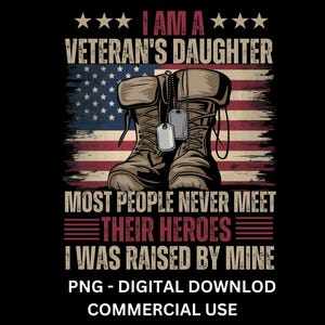 Veteran&#39;s Daughter PNG: US Flag Boots Graphic (Digital Download)