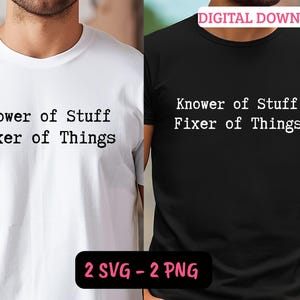 Camiseta SVG PNG "Sabedor de cosas, reparador de cosas", regalo divertido para papá manitas, cita de manitas, regalo para mecánico, archivo de corte Cricut para el Día del Padre