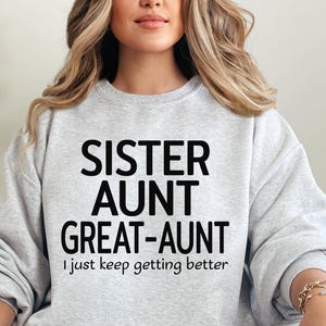 Sister Aunt Great Aunt Png Shirt, Sister Png, Aunt Png, Pregnancy Announcement Png, Great Aunt Png, Aunt Gift, Great Sister Png, Aunt Gift