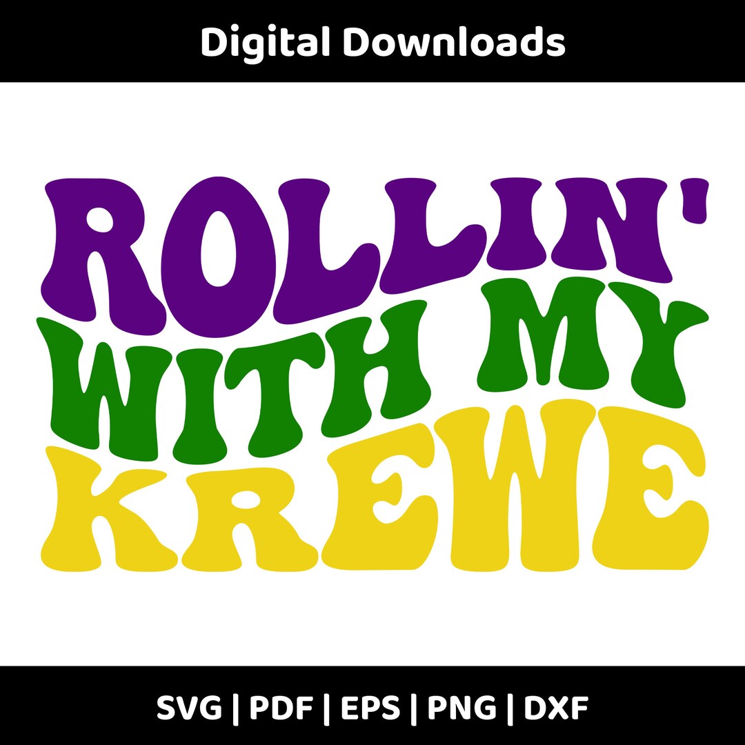 Rollin With My Krewe SVG Files Mardi Gras SVG Mardi Gras Etsy