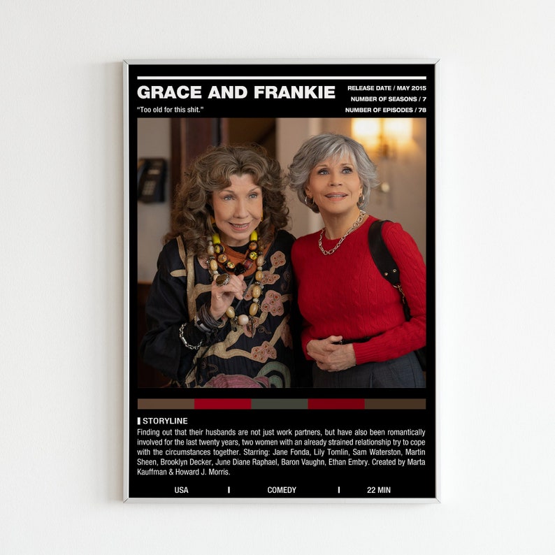 Cartel del programa de televisión Grace y Frankie / Color black | white font