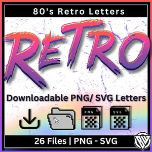 Retro Alphabet Letters PNG | Vintage Font Download | 80s 90s Theme | Custom Retro Font Clipart | Printable Letter Graphics