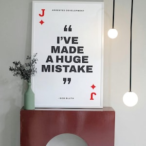 Arrested Development Minimalistic Show Poster | GOB Bluth | Show Quote | Digital Download | Printable Wall Art | Gift Idea | Funny Poster