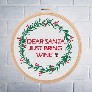 Dear Santa Just Bring Wine Cross Stitch Pattern (PDF)