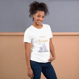 Unisex I Belong In Brooklyn T-Shirt
