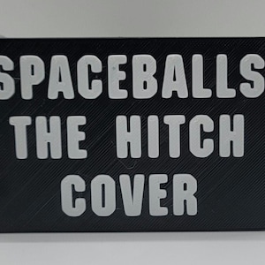 Hitch Cover - Spaceballs The Hitch Cover - For 2 Inch Hitch