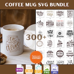 300+ Coffee Mug SVG Bundle, Coffee Cup Svg, Coffee Mug Svg Sublimation, Coffee Quote Svg