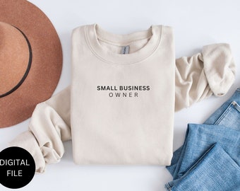 Small business svg / small business owner / small business shirt / small business / svg / png / cricut cut file