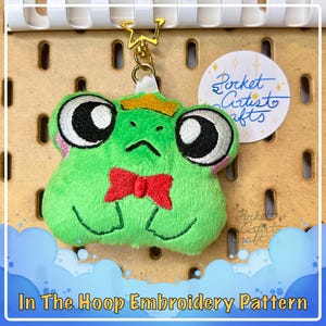 ITH Sir Frog Stuffed Plush Keychain 4x4 Hoop - In The Hoop Machine Embroidery Pattern Gift - Digital Download Files