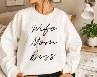Wife mom 2024 boss sweatshirt