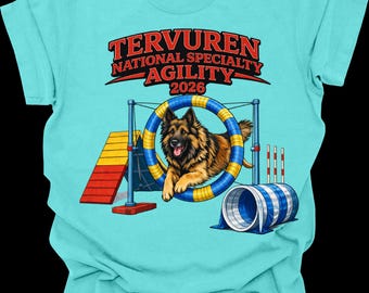 Belgian Tervuren Tee, Agility shirt with a Terv for the Nationals 2026 Rockford, IL Tervuren Lover, Belgian Terv the National Specialty