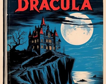 May include: Vintage book cover illustration for "Dracula" by Bram Stoker. The image features a gothic castle on a cliff, a full moon, and the title in red. The overall colour scheme is dark blue and black.