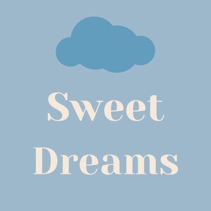 Sweet Dreams Nursery Print, Digital Download
