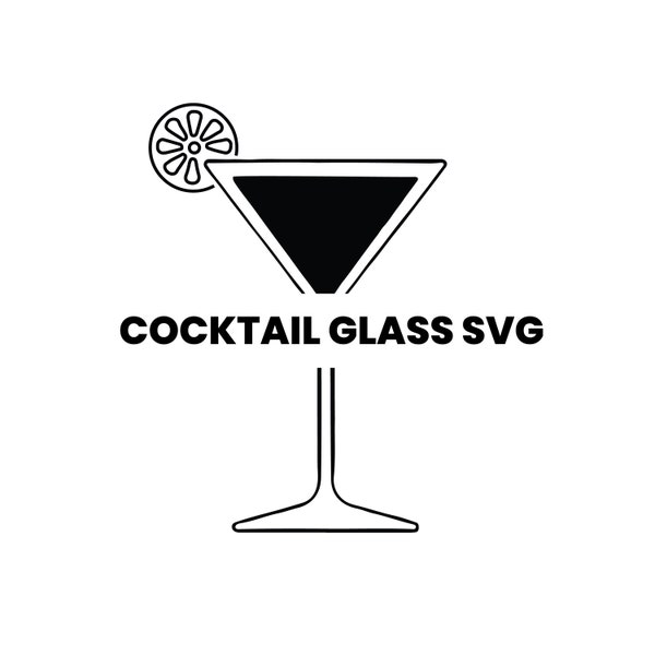 COCKTAIL MARTINI Glass SVG; martini, digital drawing, svg file, jpeg, png, Adobe Creative Cloud, illustration, bartender