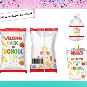 Back to School Treat Labels - Back to School  Chip bag -  Back to School  Labels ,  Back to School  Water -Welcome Back to School Juice