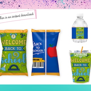 Back to School Treat Labels - Back to School  Chip bag -  Back to School  Labels ,  Back to School  Water -Welcome Back to School Juice