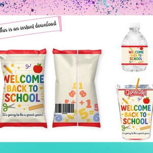 Back to School Treat Labels - Back to School  Chip bag -  Back to School  Labels ,  Back to School  Water -Welcome Back to School Juice
