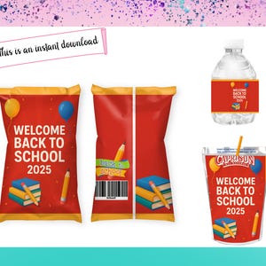 Back to School Treat Labels - Back to School Chip bag - Back to School Labels , Back to School Water -Welcome Back to School Juice