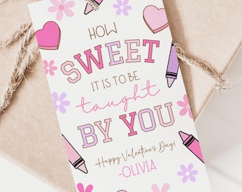 Printable Teacher Valentine Gift Tag EDITABLE Teacher Appreciation Label Valentines School Gift Tag Happy Valentine's Day Kid Student Treat
