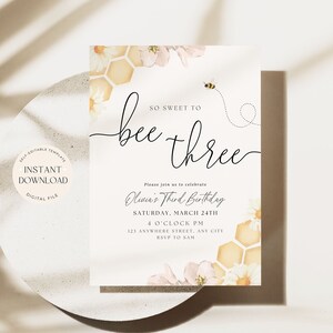 May include: A printable invitation for a child's third birthday party. The invitation features a bee and honeycomb design with the text "So sweet to bee three". The invitation also includes the child's name, the date and time of the party, and the address.