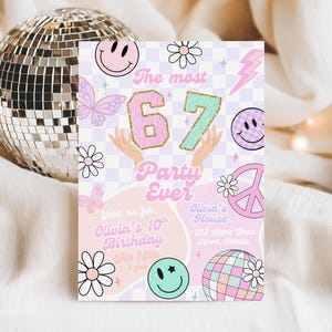 May include: A party invitation with a retro theme. The invitation features the text "The most 67 Party Ever" with smiley faces, flowers, and a disco ball. The invitation is on a checkered background with pastel colors.