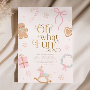 Editable Oh What Fun ANY AGE Birthday Invitation Christmas Girl Birthday Kid Invite Xmas Winter Holiday Instant Download Pink Coquette Boho