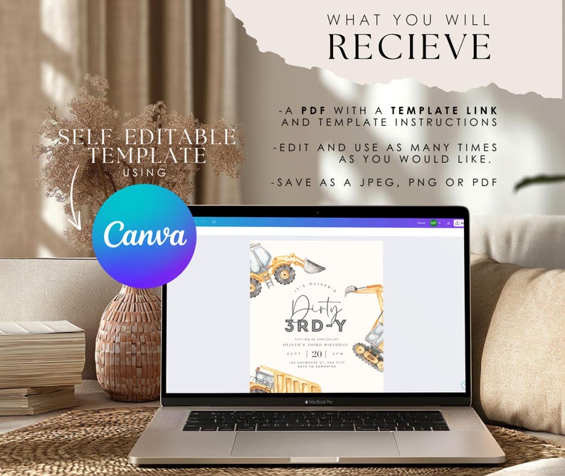 May include: A laptop screen displaying a printable invitation template for a 3rd birthday party. The template features a watercolour illustration of construction vehicles and the text "Dirty 3rd-Y". The text "Self Editable Template Using Canva" is displayed on the laptop screen.